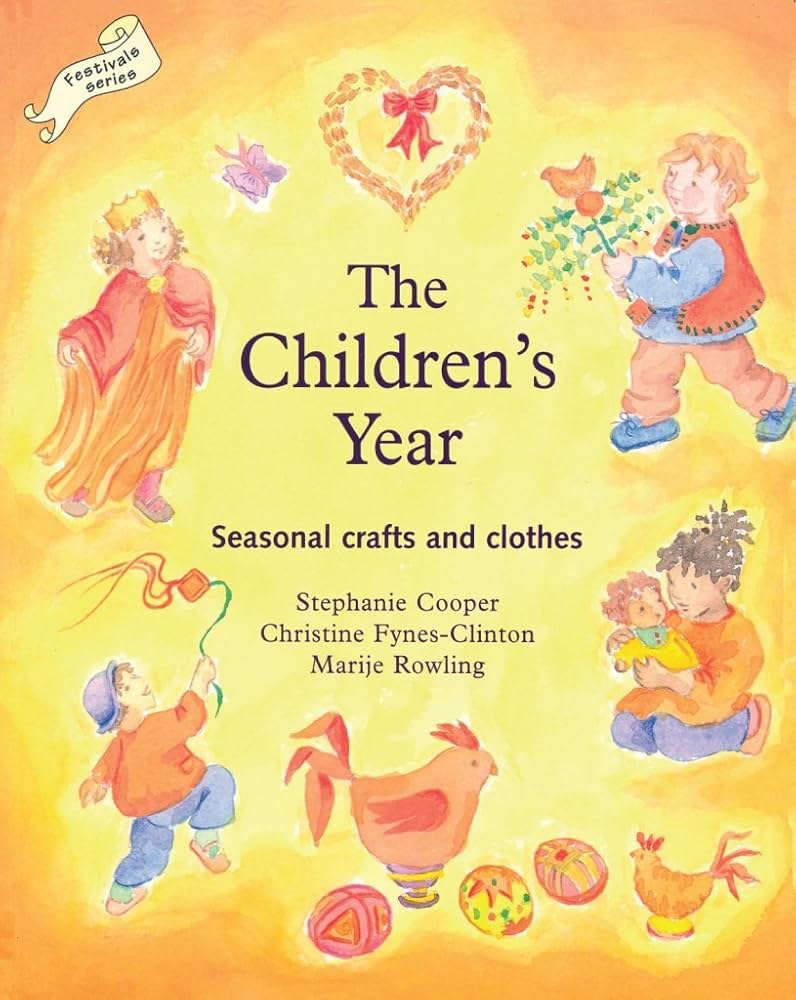 The Children's Year - Seasonal crafts and clothes