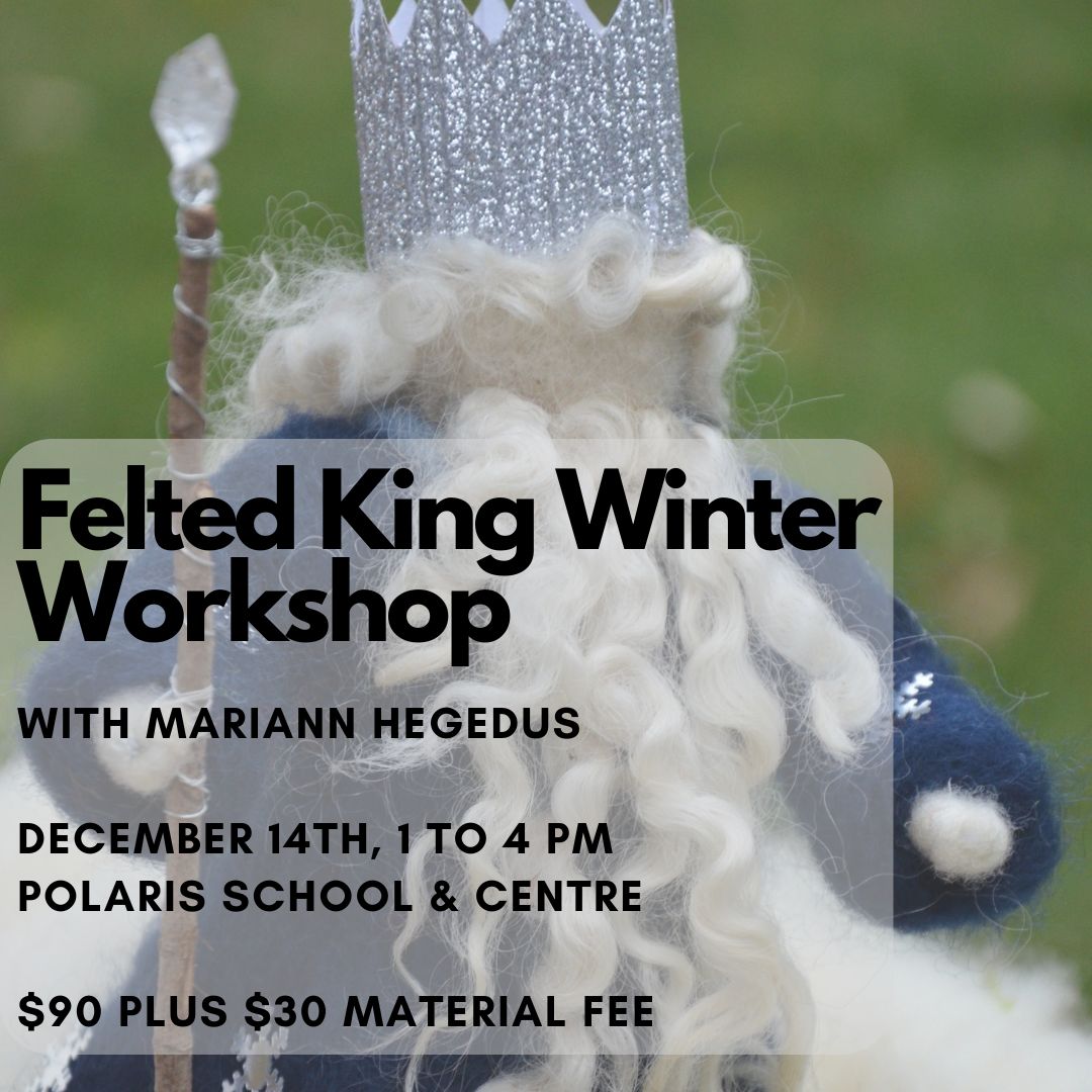 Needle Felted King Winter Workshop