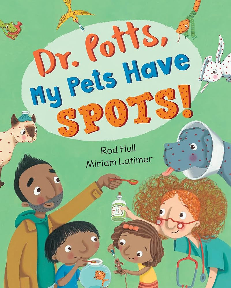 Dr. Potts, My Pets Have Spots