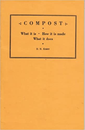 Compost - What it is, How it is made, What it does