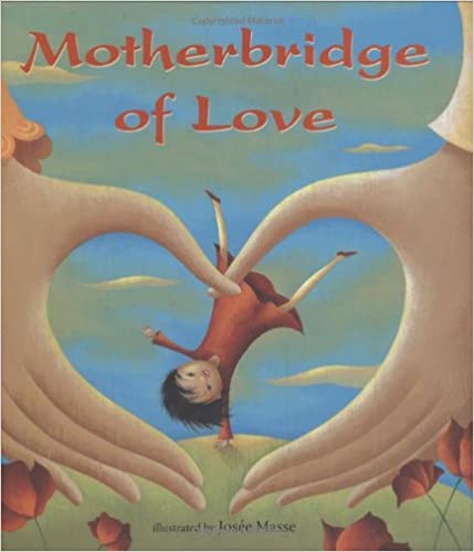 Motherbridge of Love