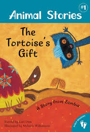The Tortoise's Gift : A story from Zambia