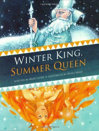 Winter King, Summer Queen